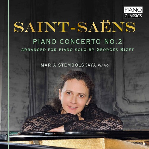 Saint-Saëns: Piano Concerto No. 2 / Stembolskaya