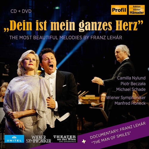 Lehár: Dein ist mein ganzes Herz / Nylund, Beczala, Honeck, Wiener Symphoniker