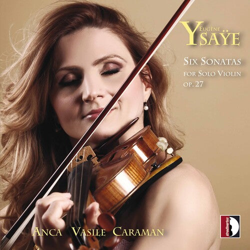 Ysaÿe: Six Sonatas for Solo Violin, Op. 27