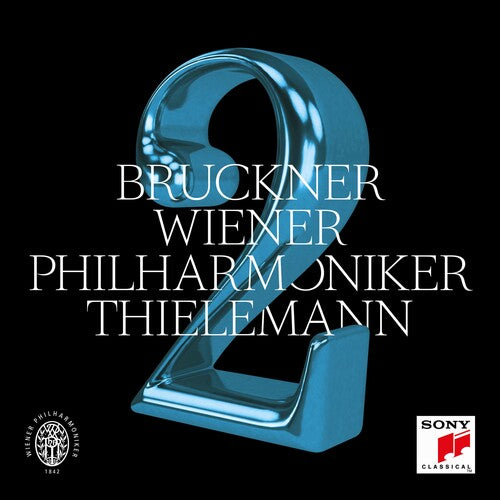 Bruckner: Symphony No. 2 in C Minor / Thielemann, Vienna Philharmonic Orchestra