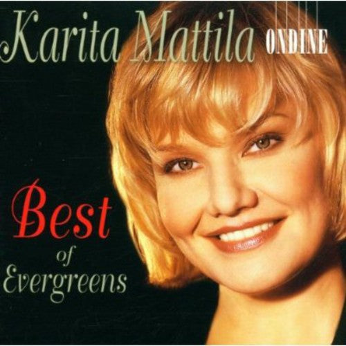 Best of Evergreens / Karita Mattila