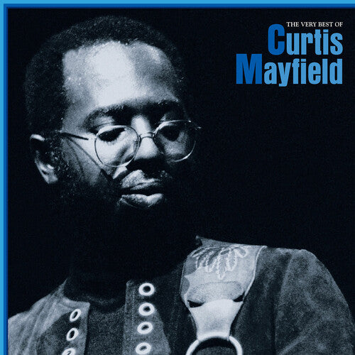 VERY BEST OF CURTIS MAYFIELD