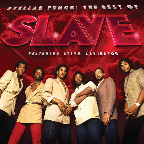 STELLAR FUNGK: THE BEST OF SLAVE FEATURING STEVE