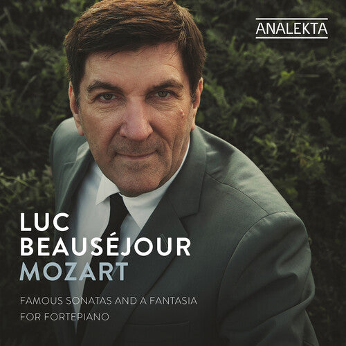 Mozart: Famous Sonatas & A Fantasia for Fortepiano / Beauséjour