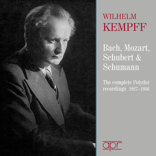 The Complete Polydor Recordings (1927-1936) / Kempff