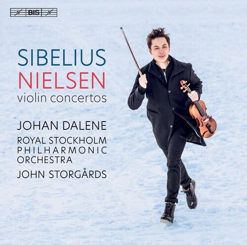 Nielsen & Sibelius: Violin Concertos / Dalene, Storgårds, Royal Stockholm Philharmonic