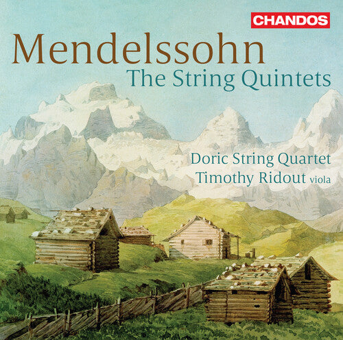 Mendelssohn: The String Quintets / Ridout, Doric String Quartet