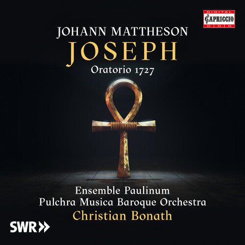 Mattheson: Joseph (Oratorio) / Bonath, Pulchra Musica Baroque Orchestra