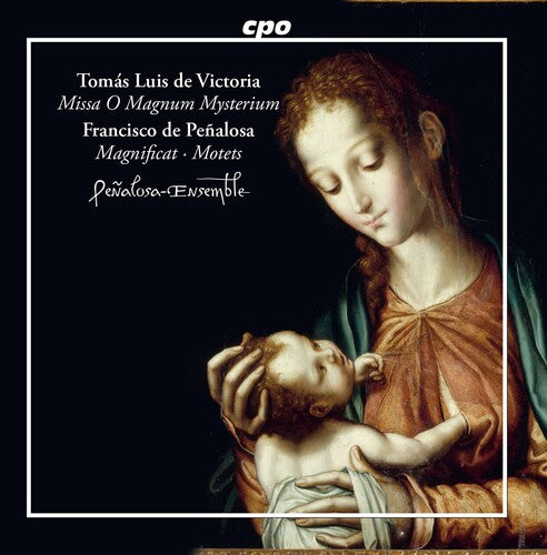 Penalosa & Victoria: Marian Music from Spain / Penalosa-Ensemble