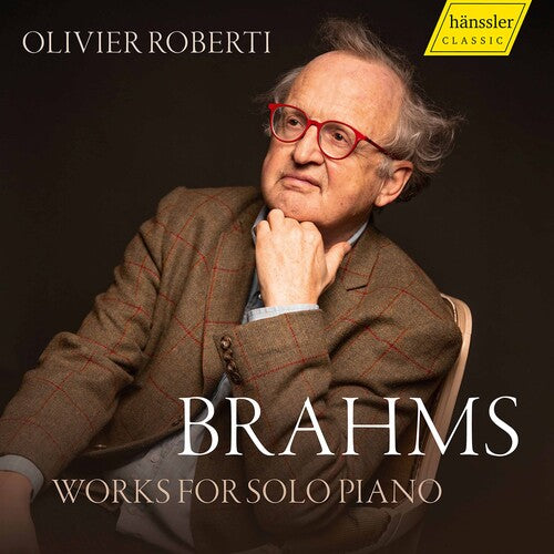 Brahms: Works for Solo Piano / Roberti