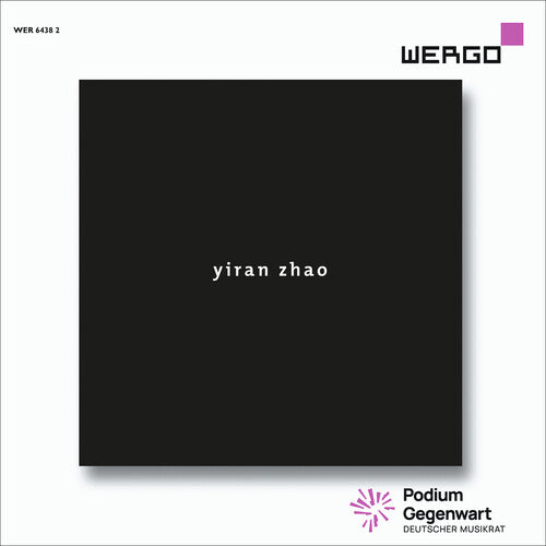 Yiran Zhao: Wergo Composer Portrait / ensemble recherche, Neue Vocalsolisten