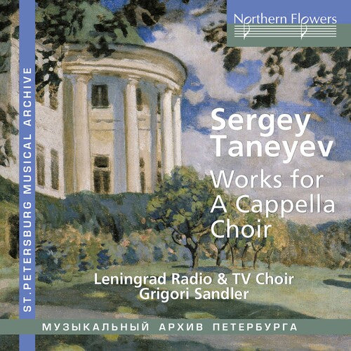 TANEYEV: A CAPPELLA CHORAL WORKS