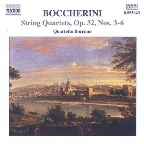 Boccherini: String Quartets Op 32 No 3-6 /Quartetto Borciani