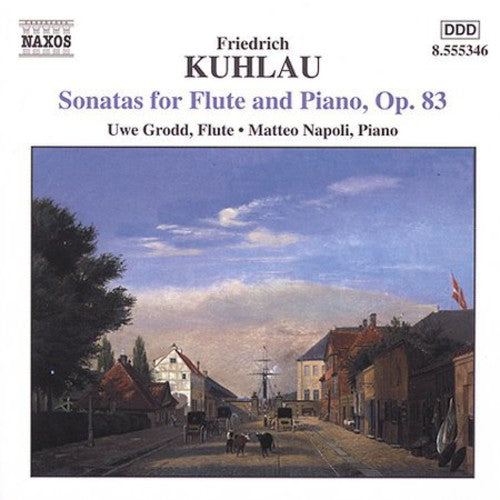 KUHLAU: Flute Sonatas Op. 83