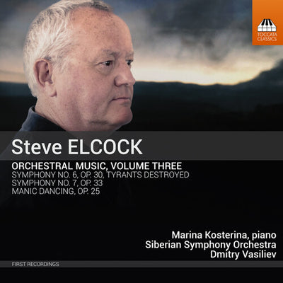 Elcock: Orchestral Music, Vol. 3