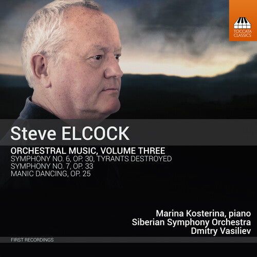 Elcock: Orchestral Music, Vol. 3