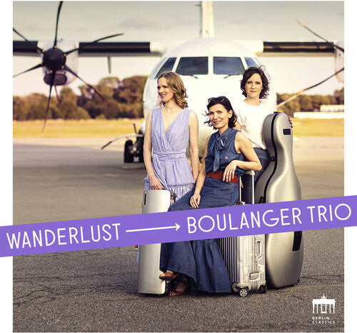 Brahms, Dvorak, Falla, Grieg, Martin: Wanderlust / Boulanger Trio