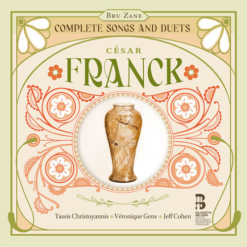 Franck: Complete Songs & Duets / Graziani, Gens, Christoyannis, Cohen