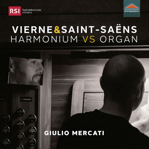 Vierne, Saint-Saens: Harmonium Vs. Organ / Mercati