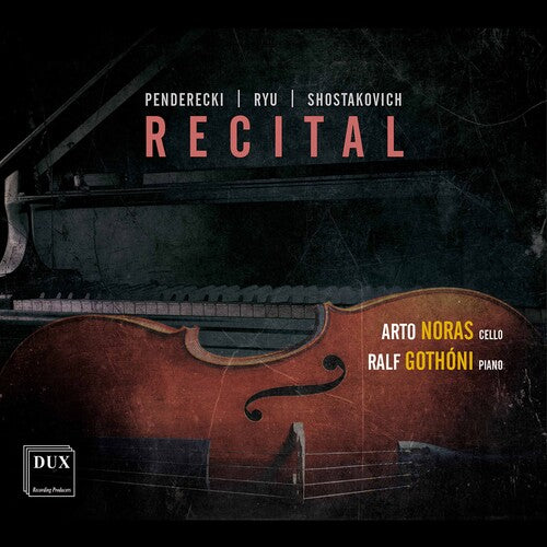 Penderecki, Ryu, Shostakovich: Recital / Noras, Gothóni