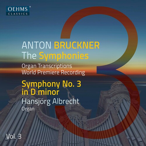 Bruckner, Doderer: The Bruckner Symphonies, Vol. 3 / Albrecht