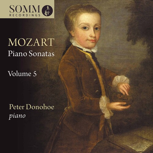 Mozart: Piano Sonatas, Vol. 5 / Donohoe