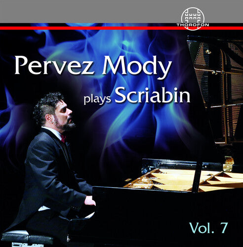 Scriabin: Pervez Mody Plays Scriabin, Vol.7 / Mody