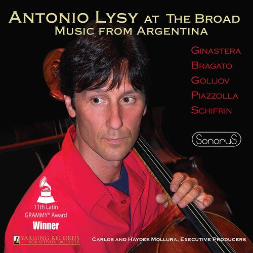 Ginastera, Golijov, Piazzolla: Antonio Lysy at The Broad - Anniversary Edition / Lysy, Pezzone, Levy, Motta, Capitol Ensemble