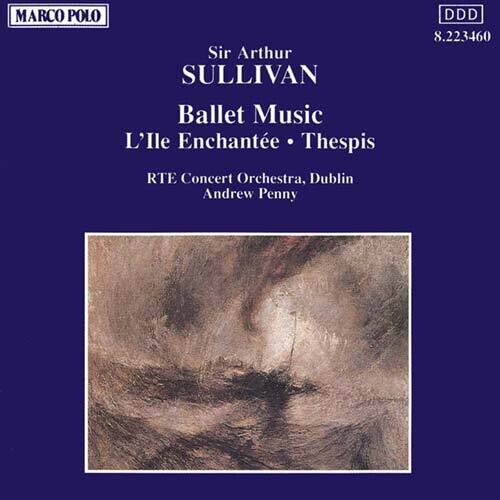 Sullivan: Ballet Music / Penny, Rte Concert Orchestra