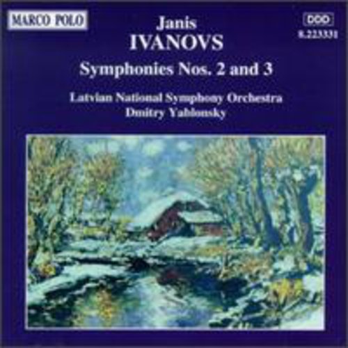 IVANOVS: Symphonies Nos. 2 and 3