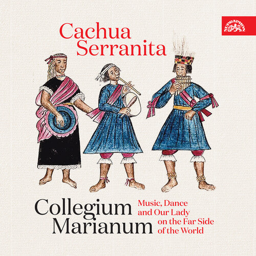 Brentner, Zipoli, Schmid, Telemann: Cachua Serranita / Semeradova, Collegium Marianum