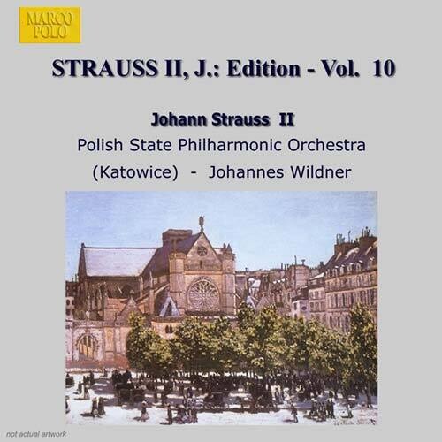 STRAUSS II, J.: Edition - Vol.  10
