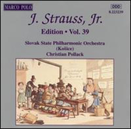 STRAUSS II, J.: Edition - Vol. 39
