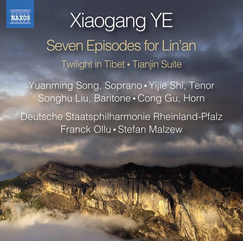 Xiaogang Ye: Seven Episodes for Lin'an / Ollu, Malzew, German State Philharmonic of Rheinland-Pfalz