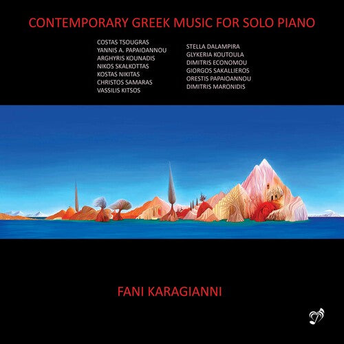 Fani Karagianni: Contemporary Greek Music for Solo Piano