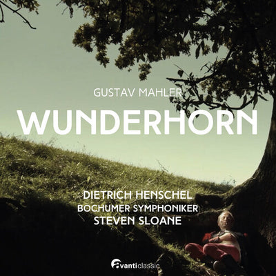 Mahler: Wunderhorn / Henschel, Sloane, Bochumer Symphoniker