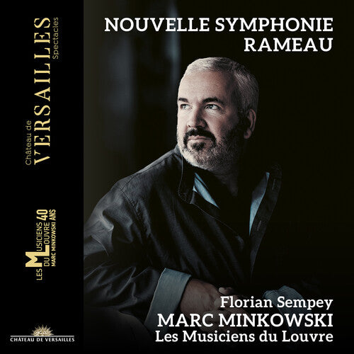 Rameau: Nouvelle Symphonie / Minkowski, Les Musiciens du Louvre
