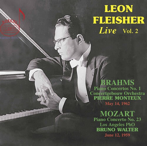 Brahms & Mozart: Leon Fleisher Live, Vol. 2 / Monteux, Concertgebouw Orchestra, Walter, Los Angeles Philharmonic Orchestra