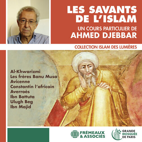 Les Savants de l’islam (Collection l’islam des lumieres)