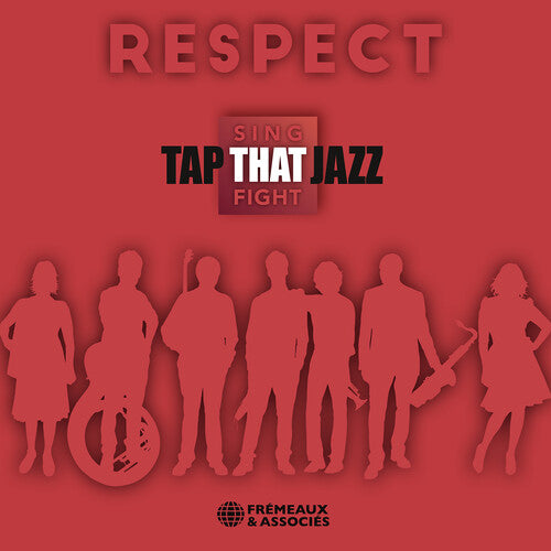 Respect: Sing That Fight / June Milo, Tap That Jazz