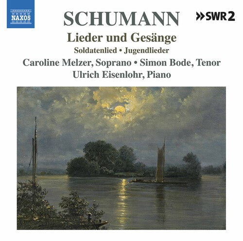 R. Schumann: Lied Edition, Vol. 11 - Lieder und Gesänge / Melzer, Bode, Eisenlohr