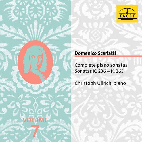Scarlatti: Complete Piano Sonatas, Vol. 7 / Ullrich