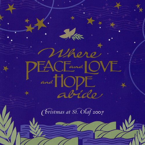 Where Peace & Love & Hope Abide