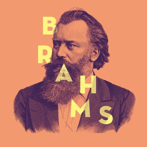 BRAHMS - LES CHEFS D'OEUVRE