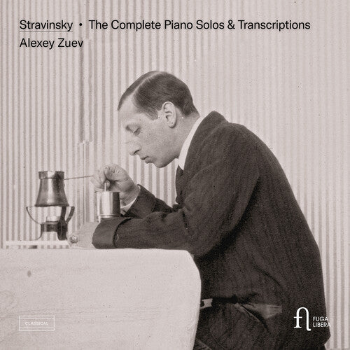 Stravinsky: The Complete Piano Solos & Transcriptions / Zuev