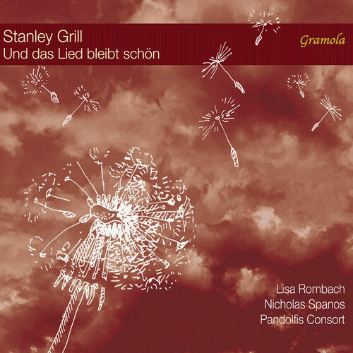 Grill: And the Melody Stays Light / Rombach, Spanos, Consort, Sajka-Bachler, Rohrmoser