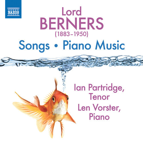 Berners: Songs & Piano Music / Partridge, Vorster