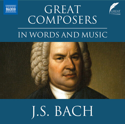 Bach: Great Composers in Words & Music