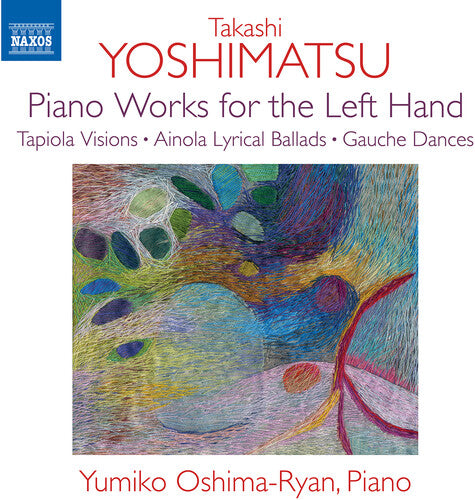 Yoshimatsu: Piano Works for the Left Hand