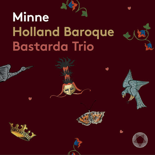 Minne / Holland Baroque, Bastarda Trio